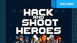 Hack and Shoot Heroes