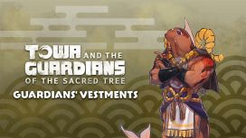 Towa and the Guardians of the Sacred Tree - Guardians' Vestments
