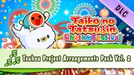Taiko no Tatsujin: Rhythm Festival - Touhou Project Arrangements Pack Vol. 2