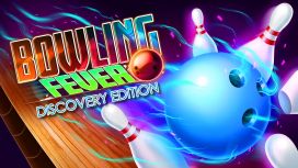 Bowling Fever Discovery Edition