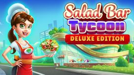 Salad Bar Tycoon - Deluxe Edition