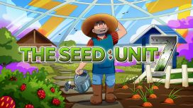 The Seed: Unit 7