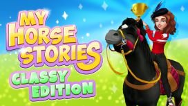 My Horse Stories: Classy Edition