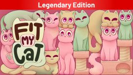 Fit My Cat Legendary Edition