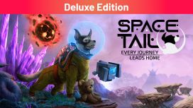 Space Tail: Every Journey Leads Home Deluxe Edition