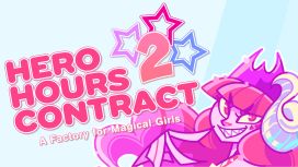 Hero Hours Contract 2: A Factory for Magical Girls