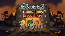 The Escapists 2 - Dungeons and Duct Tape