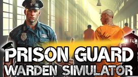 Prison Guard: Warden Simulator