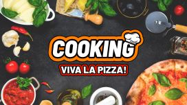 Cooking: Viva la Pizza!