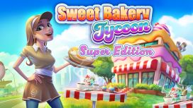 Sweet Bakery Tycoon Super Edition