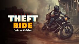 Theft Ride Legacy - Deluxe Edition